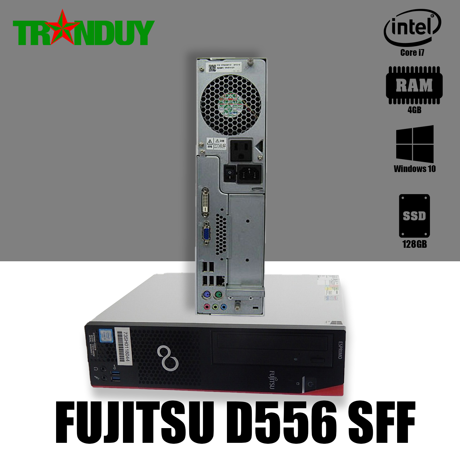 Máy bộ Fujitsu D556 SFF Core i7-6700 (Ram 4GB, SSD 128GB, DVD,Free OS)